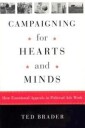 Brader Ted Campaigning for Hearts and Minds