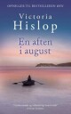 Hislop Victoria En aften i august