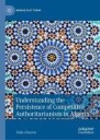 Ghanem Dalia Understanding the Persistence of Competitive Authoritarianism in Algeria