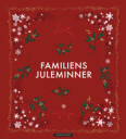 Løvdal Hanne Familiens juleminner