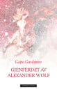 Gjenferdet Av Alexander Wolf Av Gajto Gazdanov