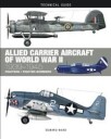 Allied Carrier Aircraft Of World War Ii Av Edward Ward