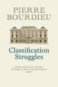 Classification Struggles Av Pierre (College De France) Bourdieu