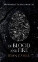 Of Blood And Fire Av Ryan Cahill