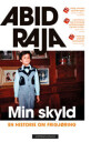 Cappelen Damm Min skyld Abid Raja Pocket E-bok