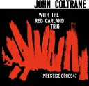 John Coltrane Red Garland Trio John Coltrane With The Red Garland Trio Original Jazz Classics Series Vinyl