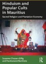 Hinduism And Popular Cults In Mauritius Av Suzanne (Institute Research And Development France) Chazan-Gillig, Pavitranand (Rabindranath Tagore Institu