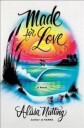 Nutting Alissa Made for Love