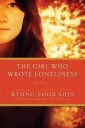 Shin Kyung-Sook The Girl Who Wrote Loneliness