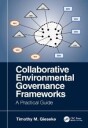 Gieseke Timothy Collaborative Environmental Governance Frameworks