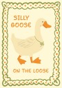 Silly Goose on the Loose illustration plakat Plakat / 100x150cm