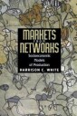 White Harrison C. Markets from Networks
