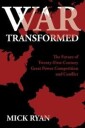 Ryan Mick War Transformed