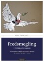 Fredsmegling I Teori Og Praksis