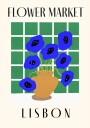 Flower Market Lisbon Portugal Poster Plakat / 40x50cm