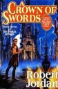 Crown Jordan Robert A Crown of Swords: Book Seven of 'the Wheel of Time'