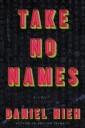 Nieh Daniel Take No Names