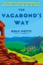 The Vagabond'S Way Av Rolf Potts