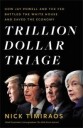 Trillion Dollar Triage Av Nick Timiraos