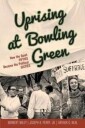 Wiley Norbert Uprising at Bowling Green