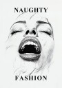 Naughty Pleasure Fashion Plakat Plakat / 70x100cm