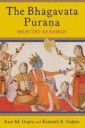 The Bhagavata Purana Av Ravi (Charles Redd Chair Of Religious Studies Utah State University) Gupta, Kenneth (Fellow Oxford Centre For Hindu Studies) V