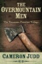 Judd Cameron The Overmountain Men