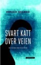 Svart Katt Over Veien Av Ronald Grambo