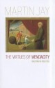 Jay Martin The Virtues of Mendacity