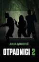 Mijovic, Anja Otpadnici 2 (8661420237)