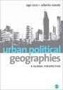 Rossi Ugo Urban Political Geographies