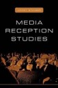 Staiger Janet Media Reception Studies