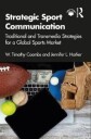Coombs W. Timothy Strategic Sport Communication
