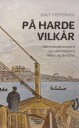 På harde vilkår