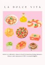 La Dolce Vita Italian Feast Plakat / 30x40