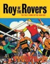 Roy Of The Rovers: The Best Of The 1970s - The Tiger Years Av Tom Tully