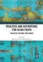 Naafs Suzanne Realities and Aspirations for Asian Youth