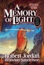 Jordan Robert A Memory of Light: Book Fourteen of the Wheel of Time