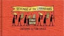 Revenge Of The Librarians Av Tom Gauld
