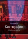 Korrupsjon Av Tina Søreide