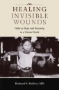 Mollica Richard F. Healing Invisible Wounds