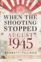 When The Shooting Stopped Av Barrett Tillman