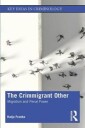 The Crimmigrant Other Av Katja (University Of Oslo Norway) Franko