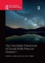 Joubert Lynette The Routledge Handbook of Social Work Practice Research