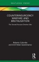 Counterinsurgency Warfare And Brutalisation Av Roberto (University Of Glasgow Uk) Colombo, Emil Aslan Souleimanov