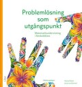 Problemlösning som utgångspunkt