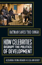 Batman Saves The Congo Av Alexandra Cosima Budabin, Lisa Ann Richey