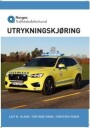 Utrykningskjøring Av Leif N. Olsen, Tor Inge Soma, Torstein Vigen