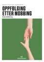Oppfølging Etter Mobbing Av Johannes Finne, Erling Roland