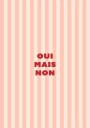 oui mais non Poster Plakat / 50x70cm